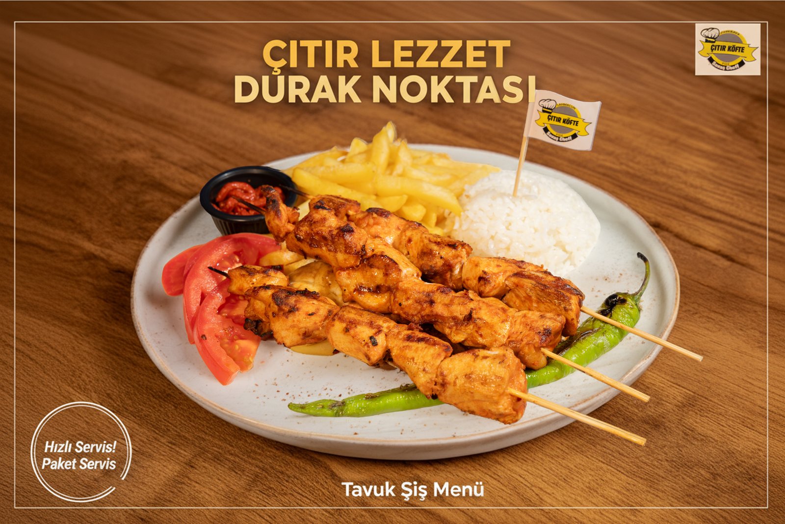 TAVUK ŞİŞ